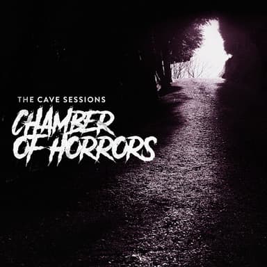 The Caves Sessions - Chamber of Horrors album artwork