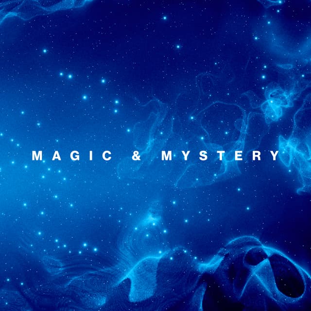 Magic & Mystery